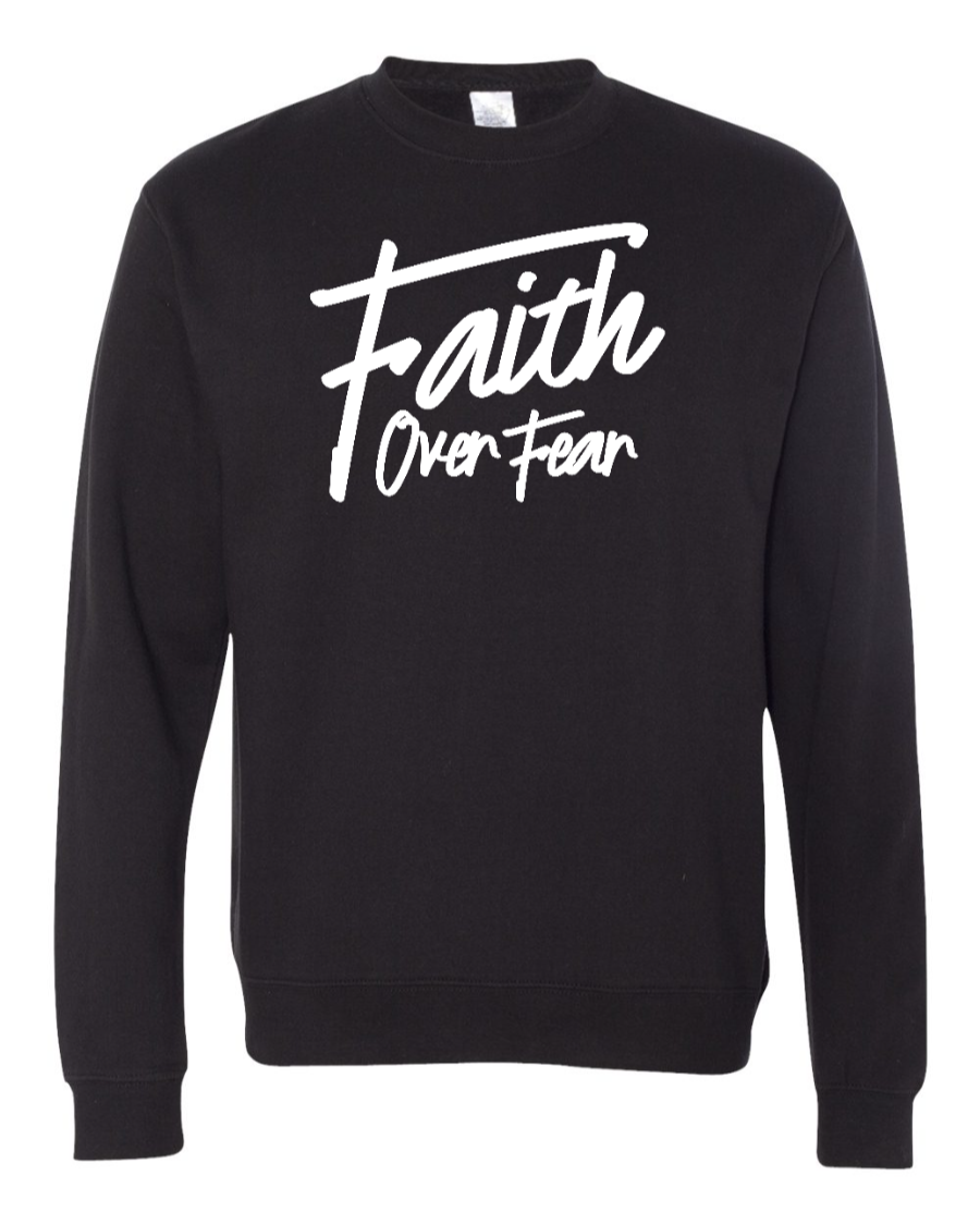 Faith Over Fear Women's Sweatshirt