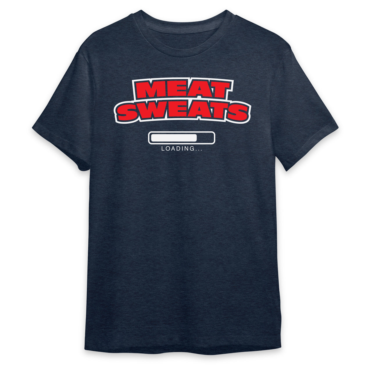 Meat Sweats Shirt