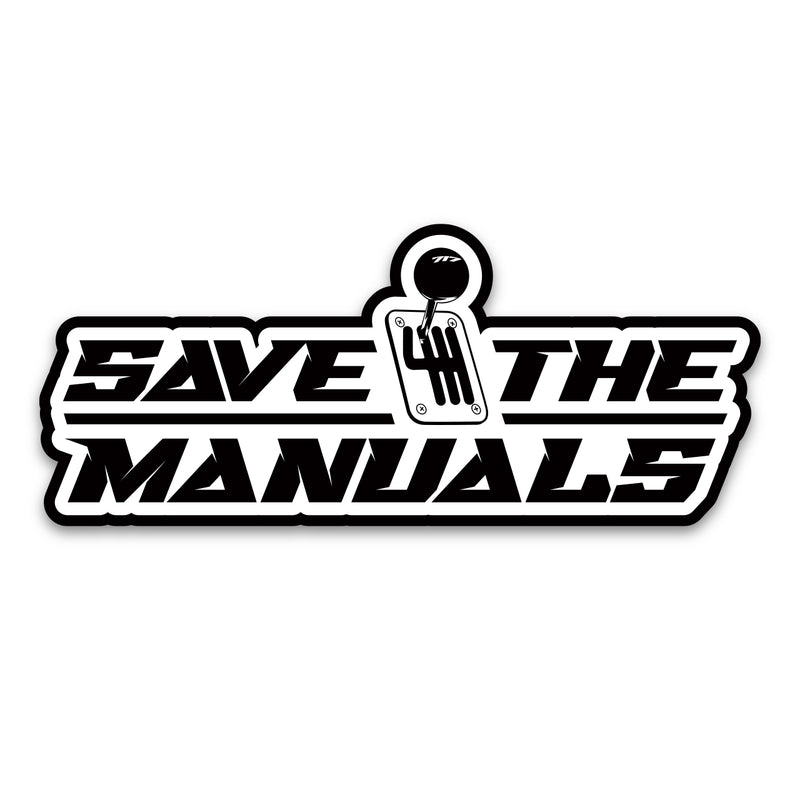 Save The Manuals Sticker