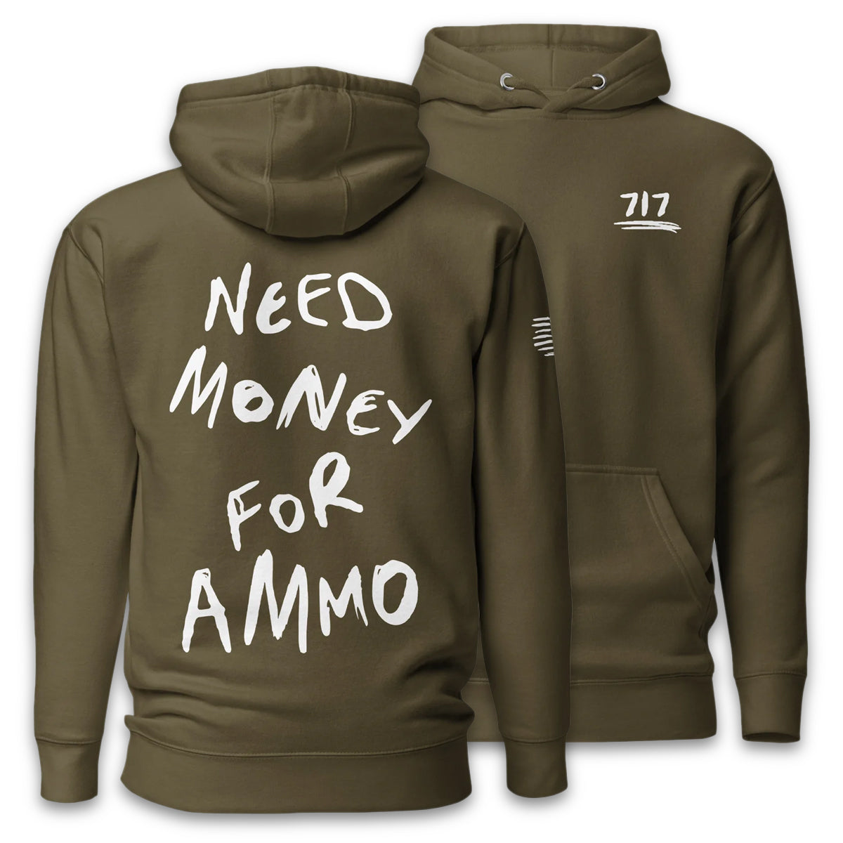 Need Money For Ammo Hoodie