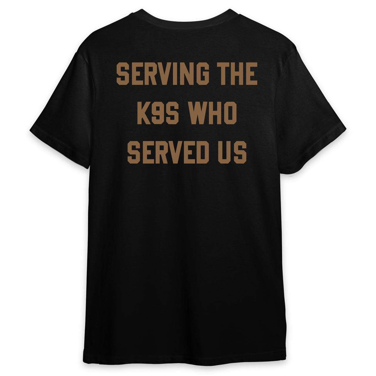 Serving K9s Shirt