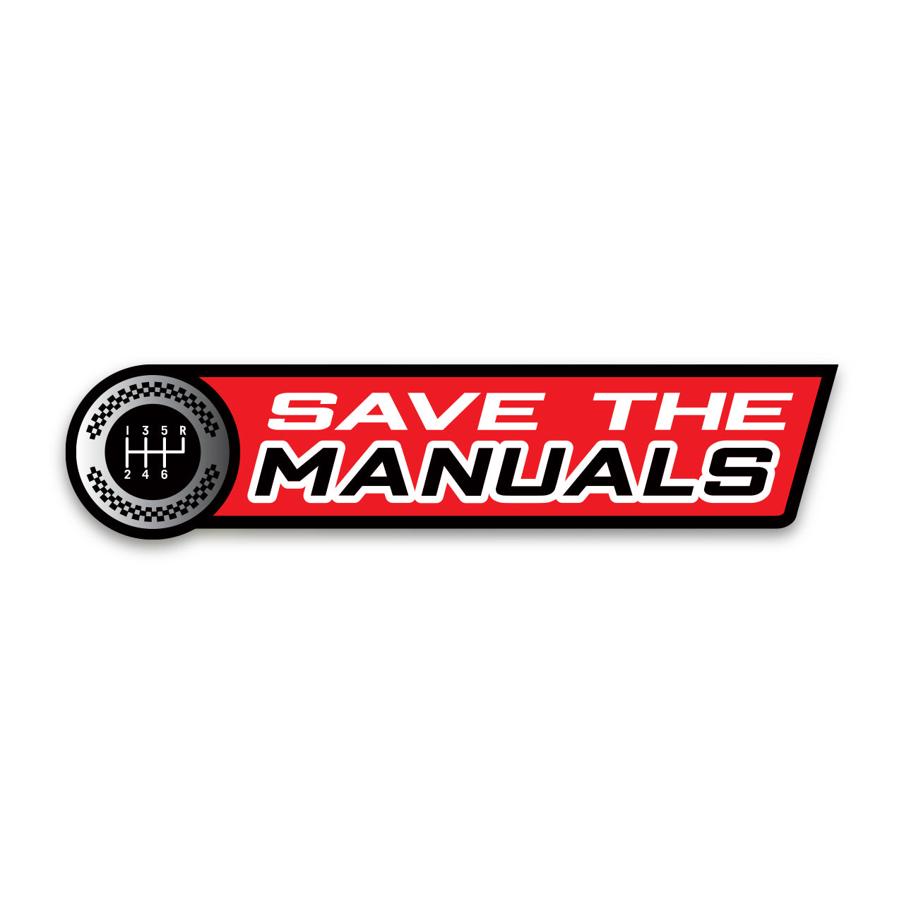 Save The Manuals Sticker