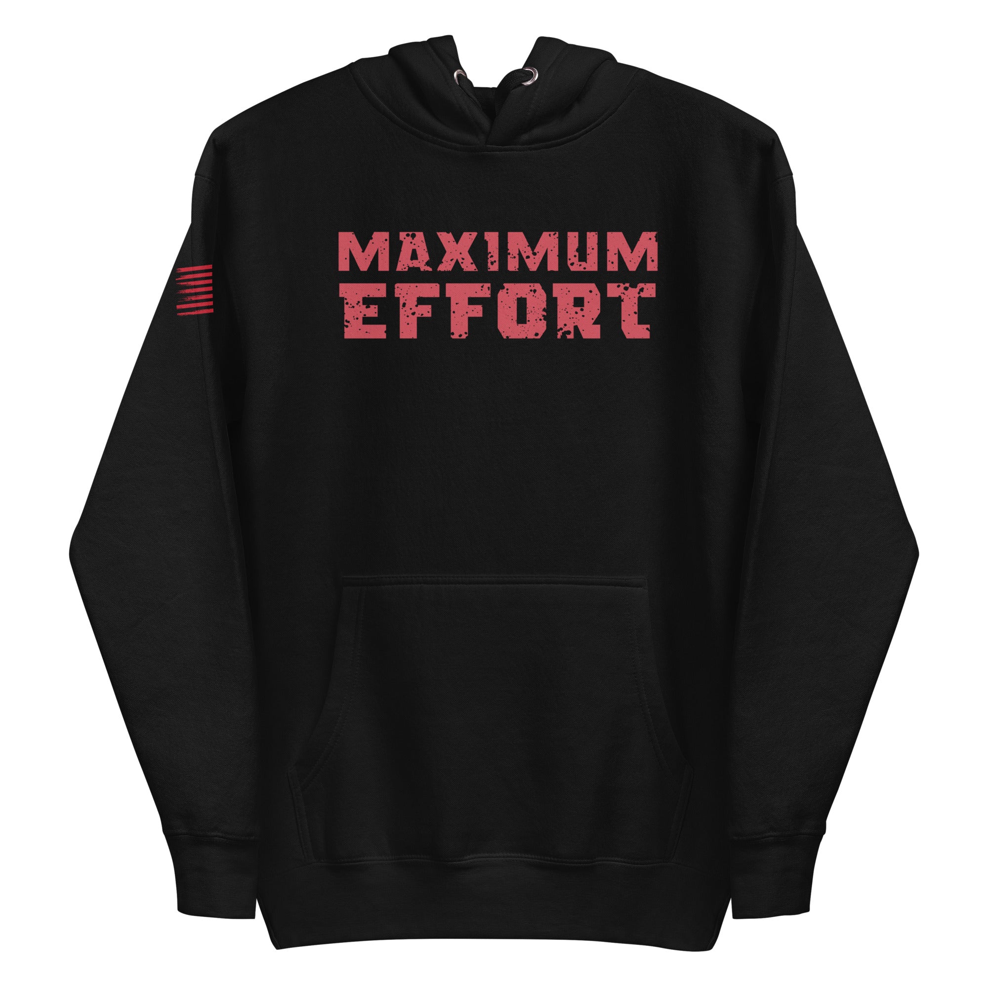 Maximum Effort Hoodie