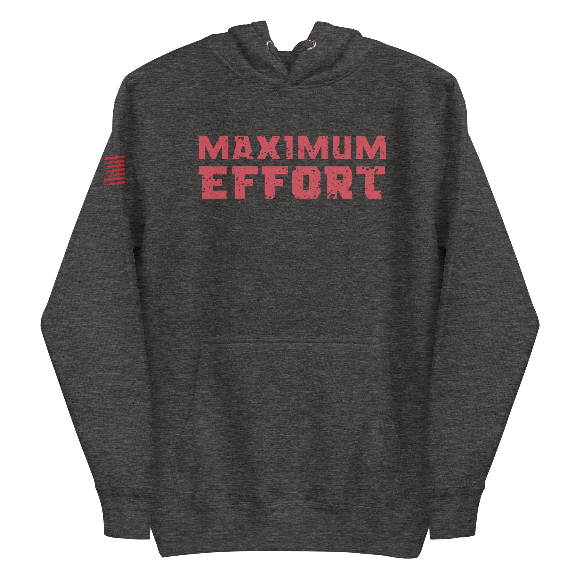 Maximum Effort Hoodie