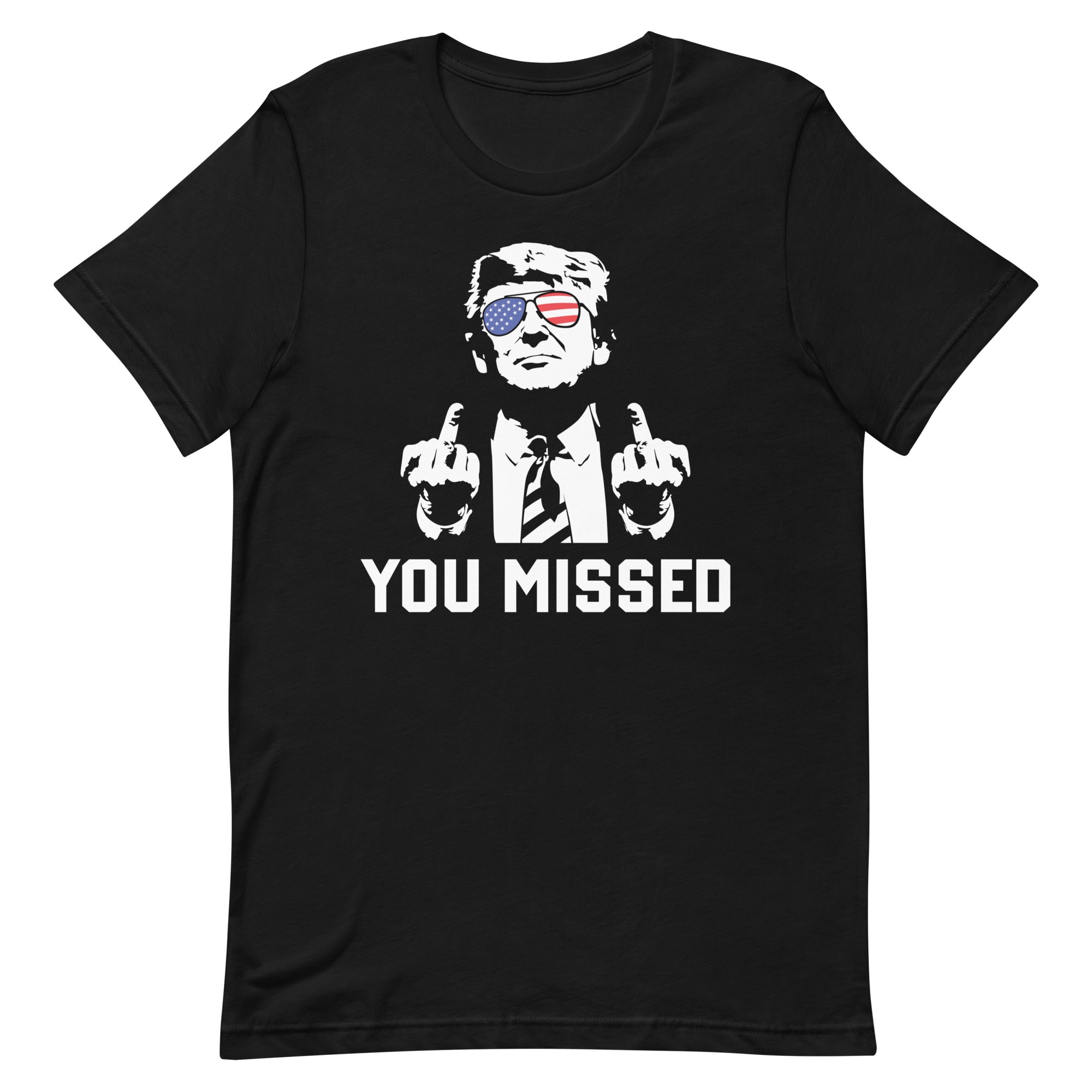 You Missed Me Shirt