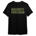 Mandate Freedom Shirt