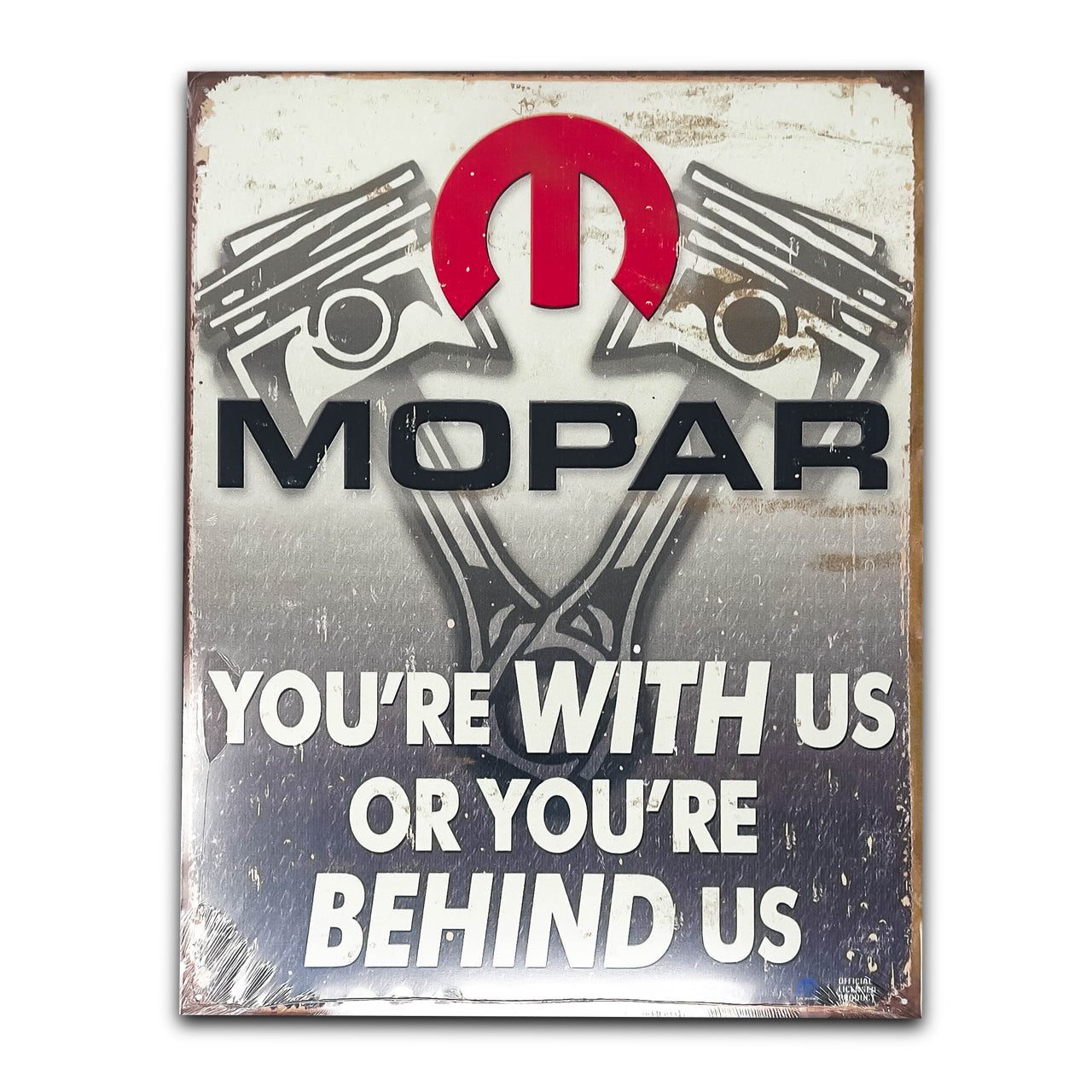 Mopar Behind Us Sign