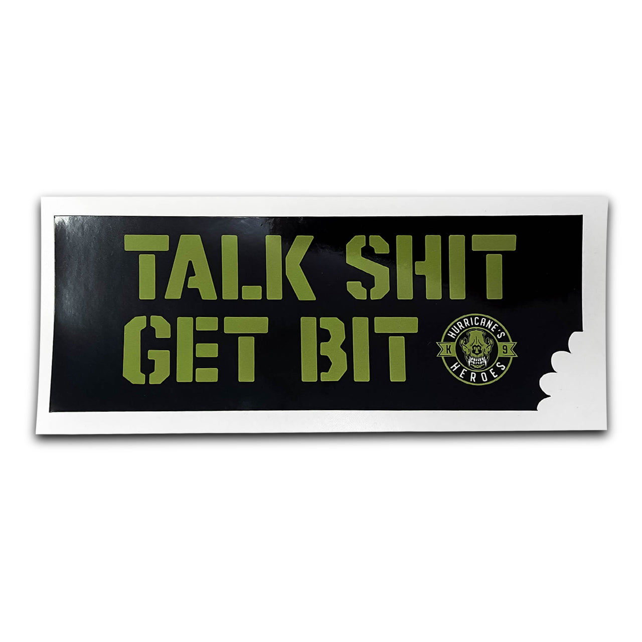 Talk Sh*t Get Bit Sticker